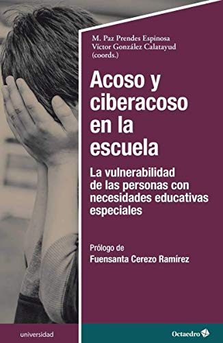 Libro Acoso Y Ciberacoso En La Escuela  De Víctor González C