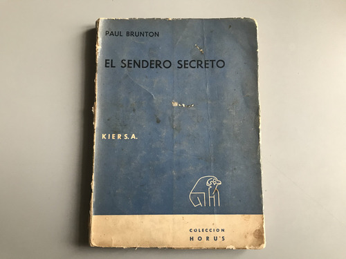 El Sendero Secreto - Paul Brunton