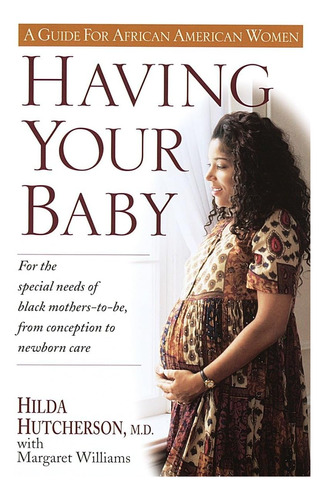 Libro: Having Your Baby: For The Special Needs Of