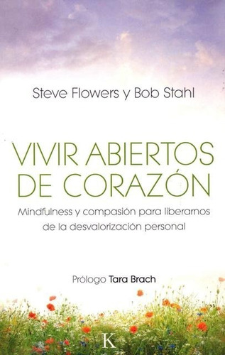 Vivir Abiertos De Corazon