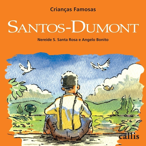 Livro Santos Dumont - Crianças Famosas