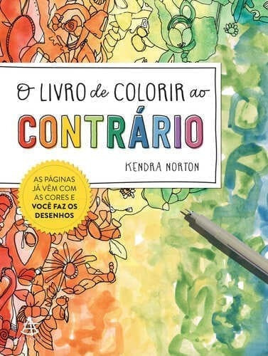 Livro O Livro De Colorir Ao Contrário