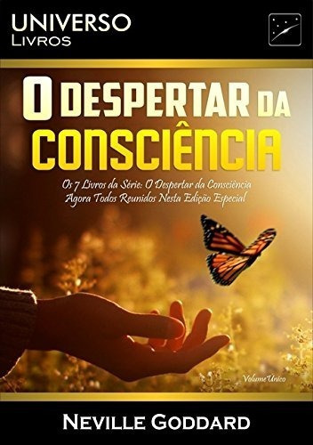 O Despertar Da Consciência, De Neville Goddard. Universo Dos Livros Editora Ltda, Capa Mole Em Português, 2022