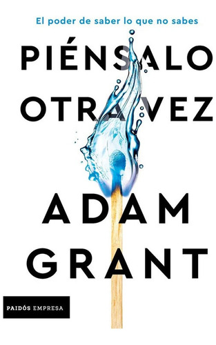 Libro Fisico Piénsalo Otra Vez    Adam Grant