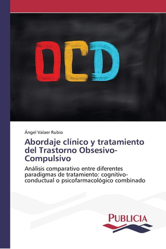 Libro: Abordaje Clínico Y Tratamiento Del Trastorno Obsesivo