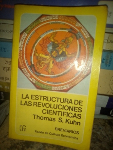 Estructura De Las Revoluciones Científicas Thomas Kuhn