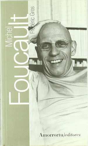Michel Foucault  -  Gros Frédéric Es