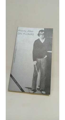 517 Sin Plumas - Woody Allen - Editorial Tusquets 