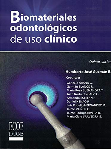 Libro Biomateriales Odontológicos De Uso Clínico De Humberto