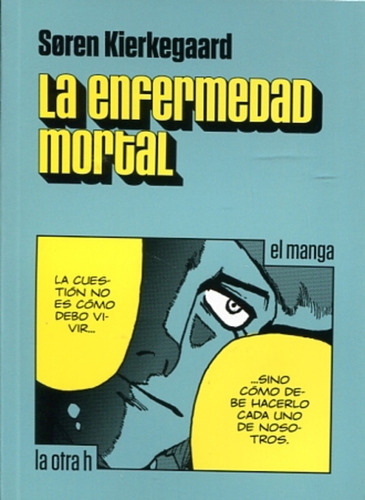 Enfermedad Mortal, La - Soren Kierkegaard