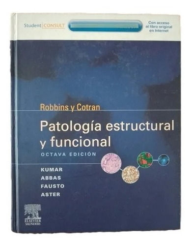 Patologia Estructural Y Funcional Robbins Y Cotran