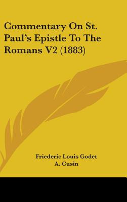 Libro Commentary On St. Paul's Epistle To The Romans V2 (...
