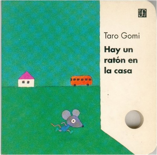Hay Un Raton En La Casa - Gomi, Taro
