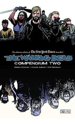 The Walking Dead Compendium Volume 2, De Robert Kirkman. Editorial Gardners En Inglés