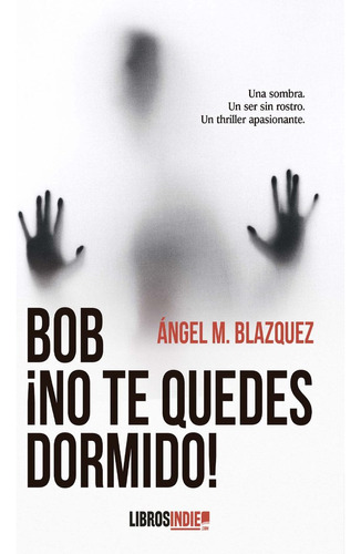 Libro Bob Â¡no Te Quedes Dormido! - Blazquez, Ãngel M.