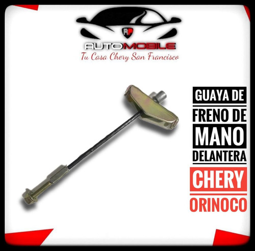 Guaya De Freno De Mano Delantera Chery Orinoco