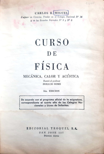 Curso De Física Mecánica, Calor Y Acústica Carlos Migue 