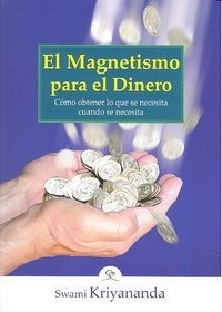 Magnetismo Para El Dinero,el - Kriyananda,swami