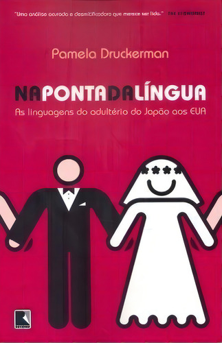 Na Ponta Da Língua, De Pamela Druckerman. Editora Record Em Português