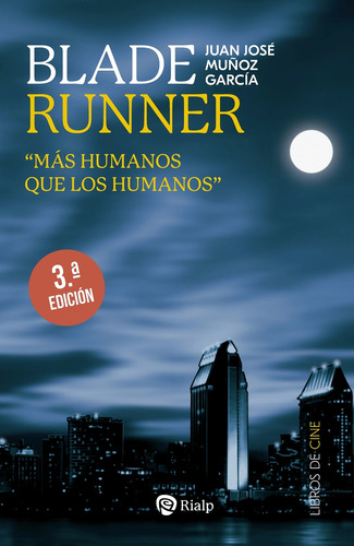 Blade Runner:mas Humanos Que Los Humanos - Muñoz, Juan Jose