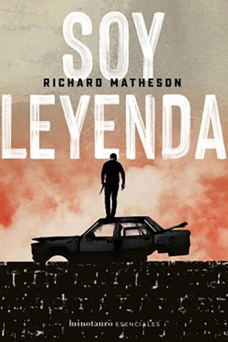 Soy Leyenda - Original - Incluye Libro Sorpresa, De Richard Matheson. Editorial Minotauro En Español