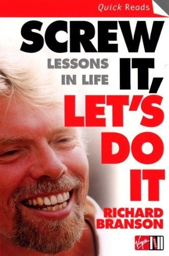 Screw It, Lets Do It Lessons In Life - Branson, Sir., de Branson, Sir Rich. Editorial Virgin Books en inglés