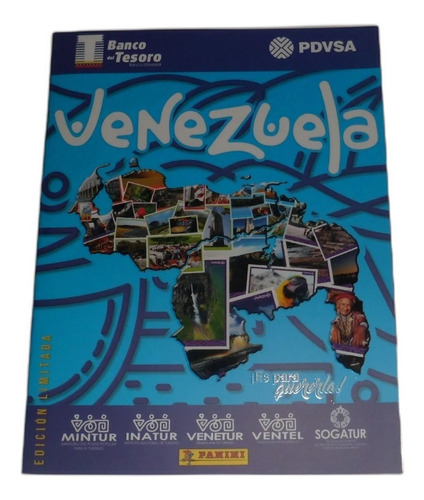 Album Venezuela ¡ Es Para Quererla ! Panini (vacio)