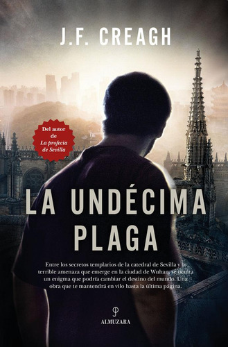 Libro: Undecima Plaga,la. Creagh,j F. Almuzara Editorial