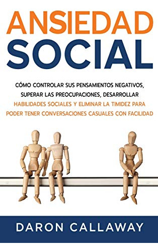 Libro : Ansiedad Social Como Controlar Sus Pensamientos...