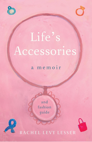 Libro Life's Accessories: A Memoir (and Fashion Guide)