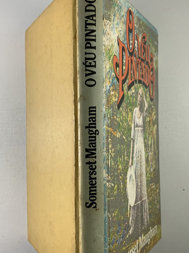 Livro O Véu Pintado, W. Somerset Maugham Edição Integral Círculo Do Livro - C2