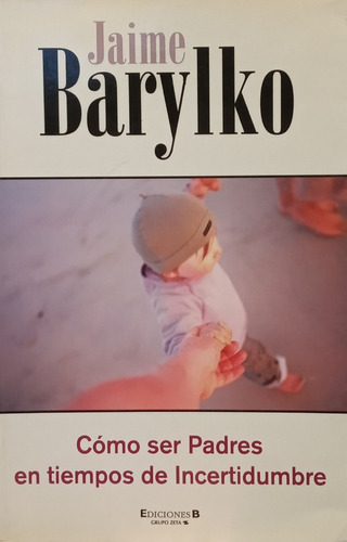 Cómo Ser Padres De Jaime Barylko