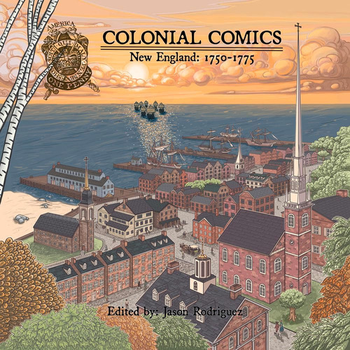 Libro: Colonial Comics, Volumen Ii: Nueva Inglaterra, 1750'1