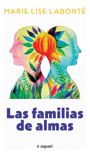 Libro: Las Familias De Almas (spanish Edition)