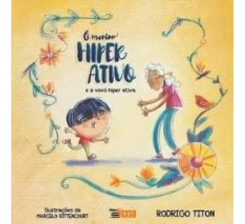 O Menino Hiperativo E A Vovó Hiperativa, De Vários Autores., Vol. 1. Editorial Inverso, Capa Mole, Edição 2022-01-01 00:00:00 Em Português