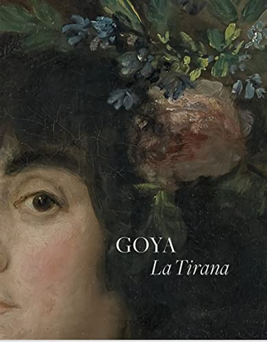 Libro Goya La Tirana De Varios Autores Fund Juan March