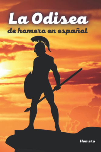 Libro: La Odisea De Homero En Español: Poema Épico (spanish 