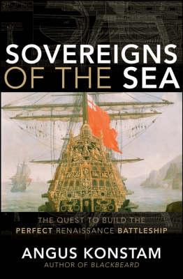 Libro Sovereigns Of The Sea - Angus Konstam
