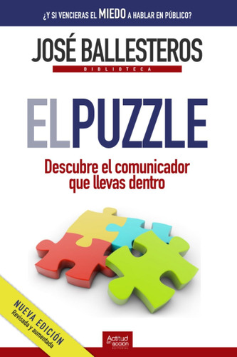 Libro: El Puzzle: Descubre El Comunicador Que Llevas Dentro 