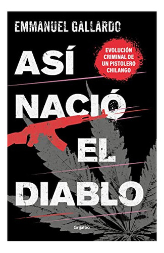 Libro : Asi Nacio El Diablo / And Thus The Devil Was Born -