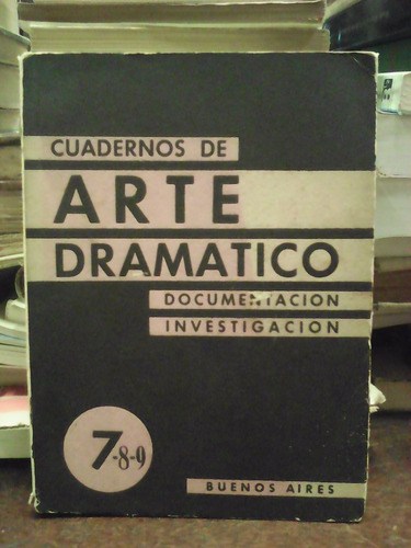 Cuadernos De Arte Dramatico Documentos De Investigacion 7