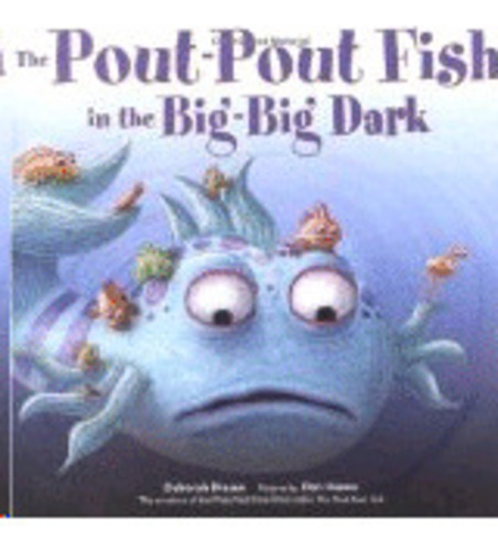 Libro Pout-pout Fish In The Big'-big' Dark, The (inglés)