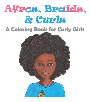 Libro Afros, Braids, & Curls: A Coloring Book For Curly G...