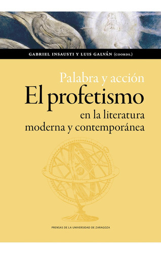 PALABRA Y ACCION, de INSAUSTI, GABRIEL. Editorial Prensas de la Universidad de Zaragoza, tapa blanda en español
