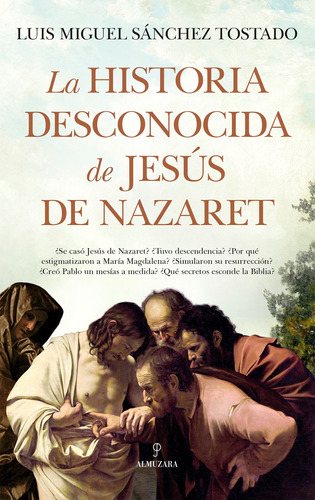 La Historia Desconocida De Jesús De Nazaret -   - * 
