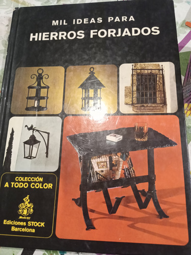 Mil Ideas Para Hierros Forjados Ed Stock Barcelona (Usado)