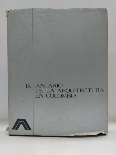 Anuario De La Arquitectura En Colombia.