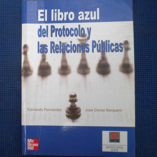 El Libro Azul Del Protocolo Y Relaciones Publicas, Fernando