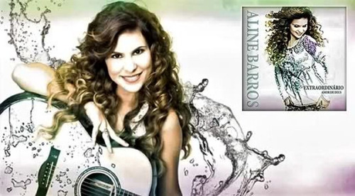 Cd Extraordinário Amor De Deus - Aline Barros