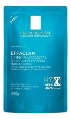 Gel De Limpeza Facial Effaclar La Roche Posay Refil 240g